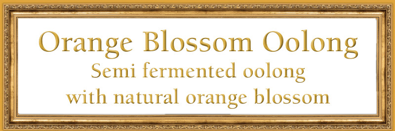 Orange Blossom Oolong